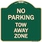 Signmission No Parking Tow Away Zone Heavy-Gauge Aluminum Architectural Sign, 18" x 18", G-1818-23650 A-DES-G-1818-23650 - alternate 1